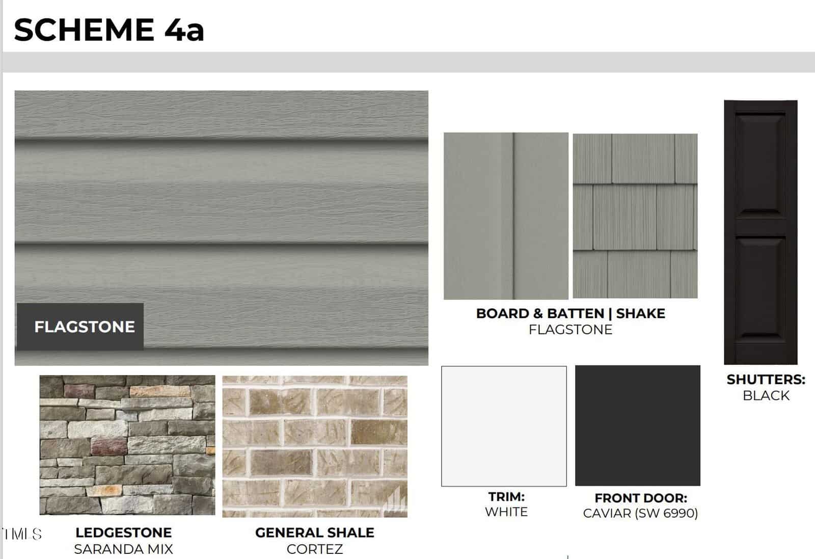 A design board labeled "Scheme 4a" shows house exterior finishes: flagstone gray siding, board & batten and shake in flagstone, black shutters, stone in Saranda Mix or Cortez, white trim, and caviar black front door.