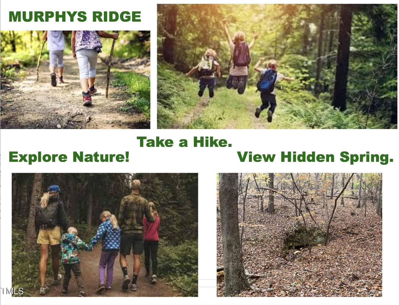 Collage promoting Murphys Ridge: people hiking in a forest, children running on a trail, and views of a wooded area. Text: "Take a Hike. Explore Nature! View Hidden Spring.