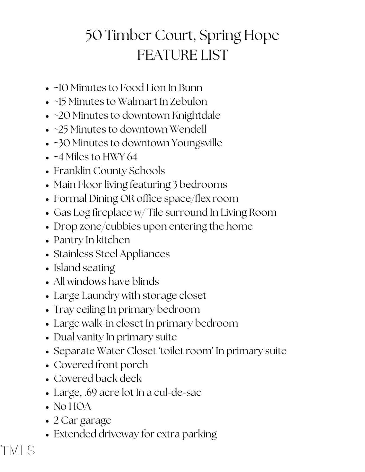 A feature list for a property at 50 Timber Court, Spring Hope. Highlights include 3 bedrooms, 2-car garage, large fireplace, island kitchen, walk-in closets, and proximity to schools and nearby towns.