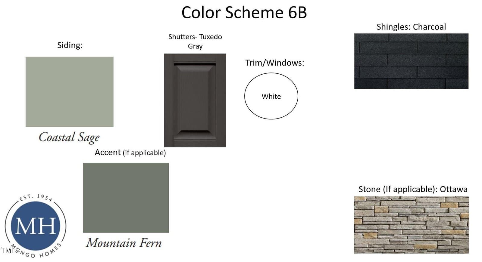 A color scheme titled "Color Scheme 6B" shows siding in Coastal Sage, accent in Mountain Fern, shutters in Tuxedo Gray, trim and windows in white, shingles in charcoal, and optional stone in Ottawa.