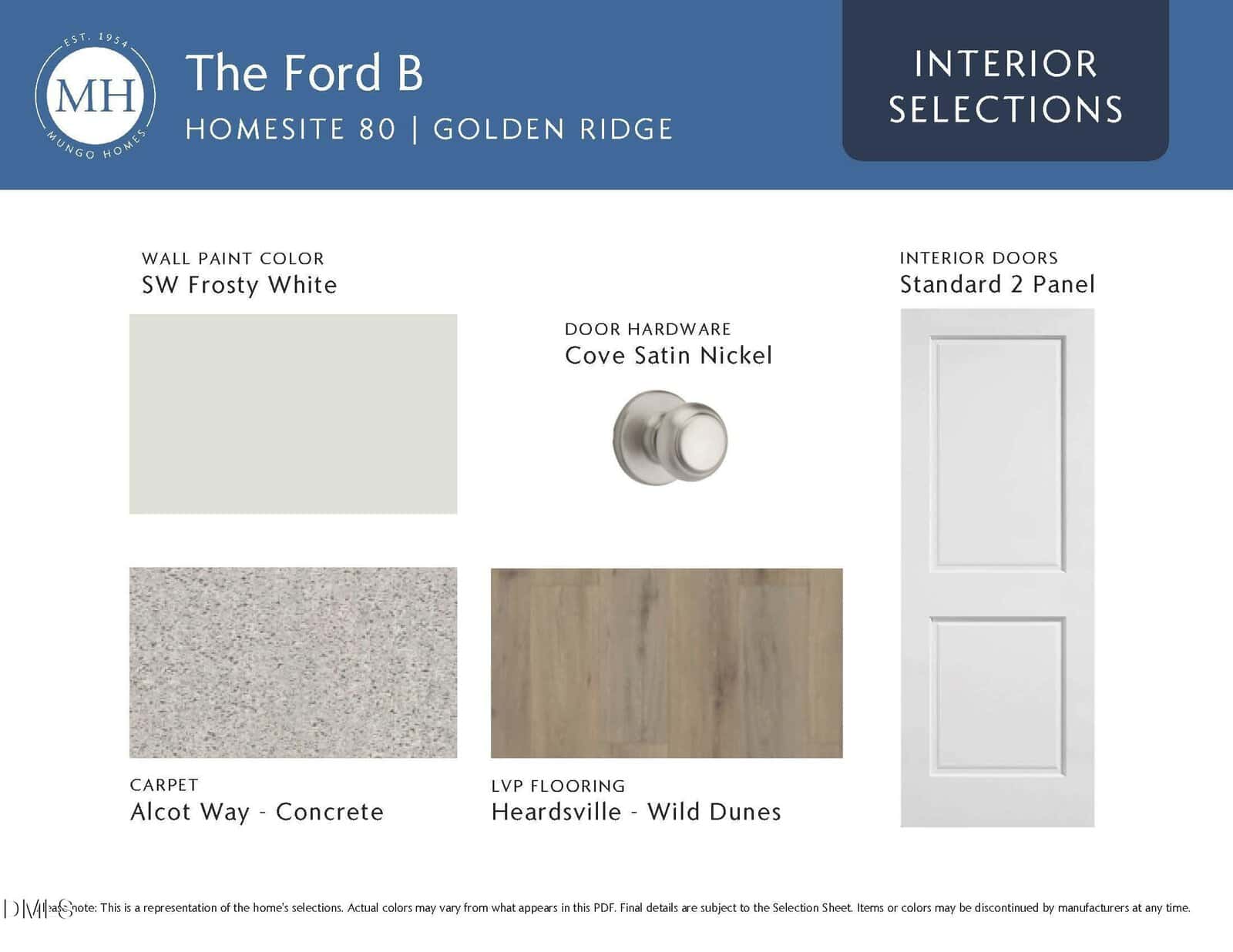 Interior selections for The Ford B at Homesite 80, Golden Ridge: SW Frosty White wall paint, Cove Satin Nickel door hardware, standard 2-panel interior doors, Alcott Way concrete carpet, Heardsville Wild Dunes LVP flooring.