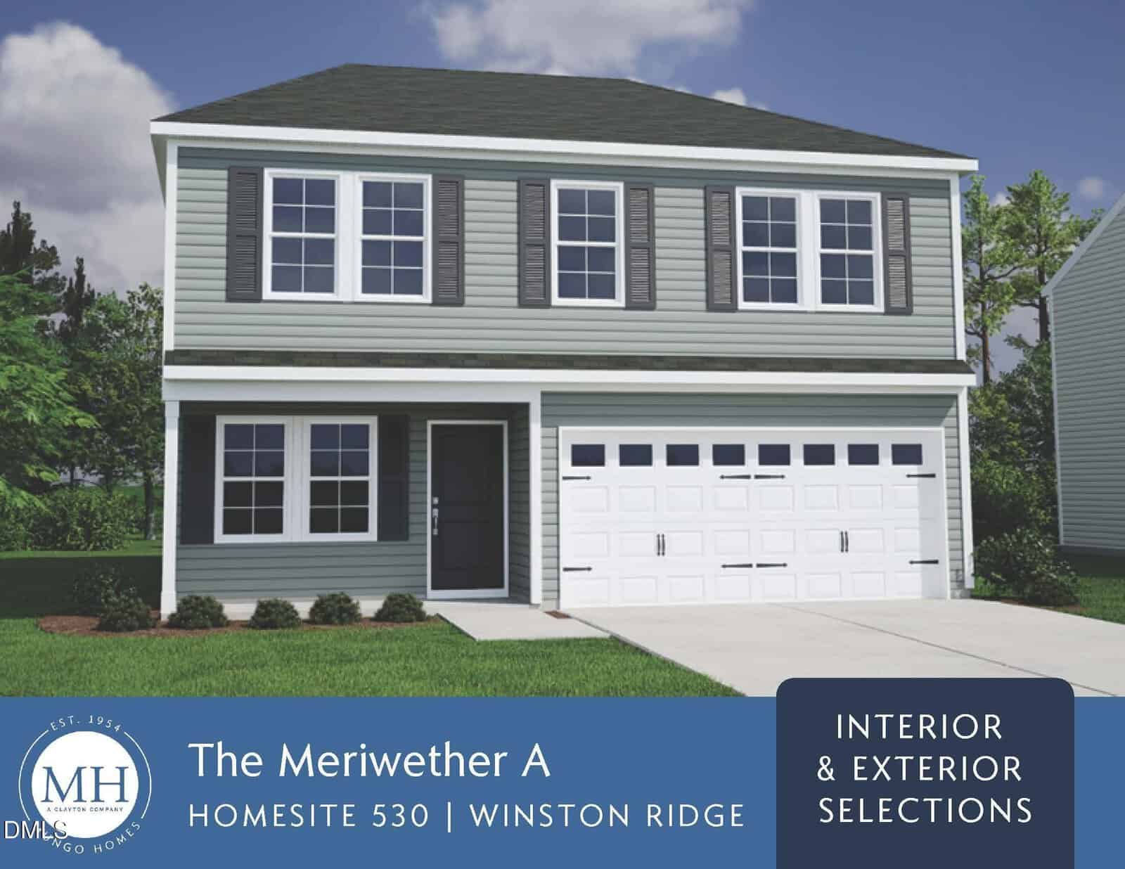 A two-story gray house with white trim, double garage, and green lawn. The exterior has multiple windows, shrubs, and a driveway. Text overlay: "The Meriwether A, Homesite 530, Winston Ridge. Interior & Exterior Selections.