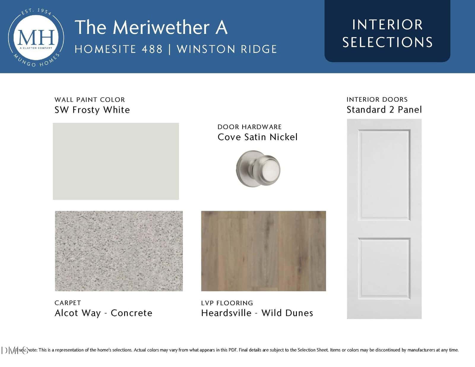 Interior selections for The Meriwether A: gray SW Frosty White wall paint, Cove Satin Nickel door hardware, Standard 2 Panel white doors, Alcot Way carpet, and Heardsville Wild Dunes LVP flooring.