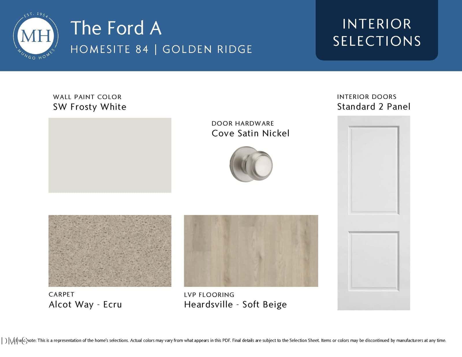 Interior selection board for the Ford A model showing SW Frosty White wall paint, Cove Satin Nickel door hardware, Standard 2 Panel door style, Alcot Way - Ecru carpet, and Heardsville - Soft Beige vinyl plank flooring.